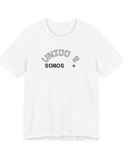 T‑Shirt — 'Unido? Somos +' Spanish Minimalist Graphic Tee