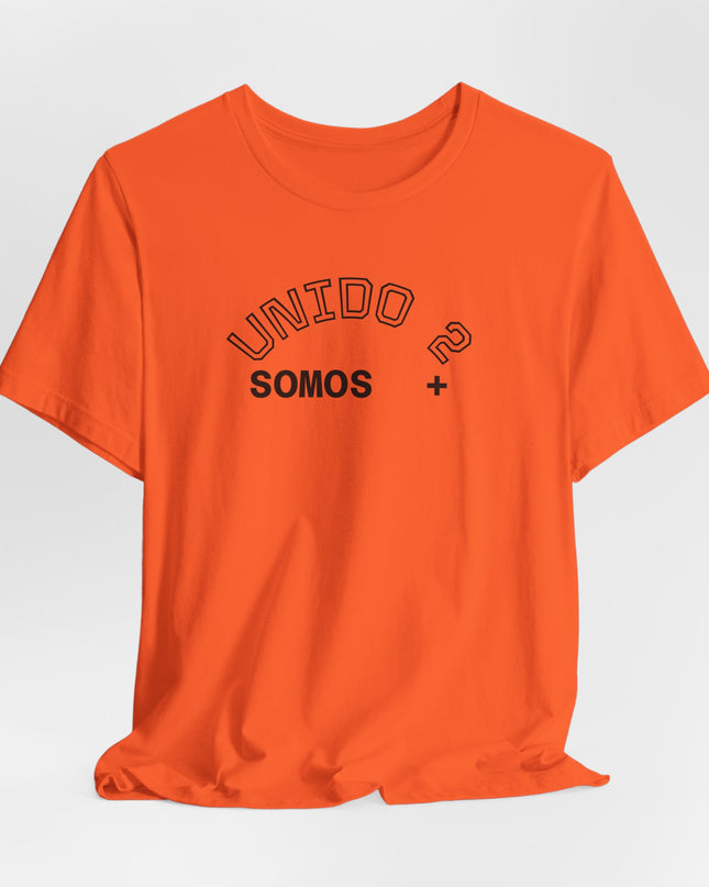 T‑Shirt — 'Unido? Somos +' Spanish Minimalist Graphic Tee