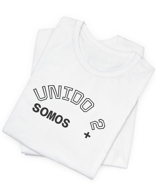 T‑Shirt — 'Unido? Somos +' Spanish Minimalist Graphic Tee